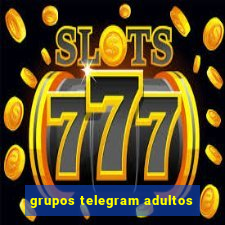 grupos telegram adultos